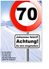 70. Geburtstag, Winter, Verkehrsschild