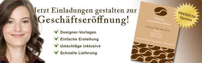 Einladung Gesch�ftser�ffnung, Einladung Gesch�ftsjubil�um